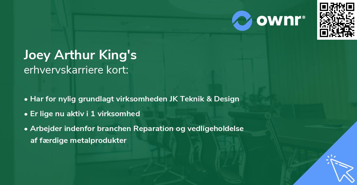 Joey Arthur King's erhvervskarriere kort
