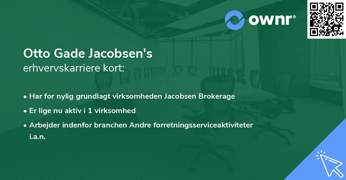 Otto Gade Jacobsen's erhvervskarriere kort