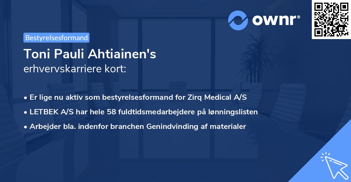 Toni Pauli Ahtiainen's erhvervskarriere kort