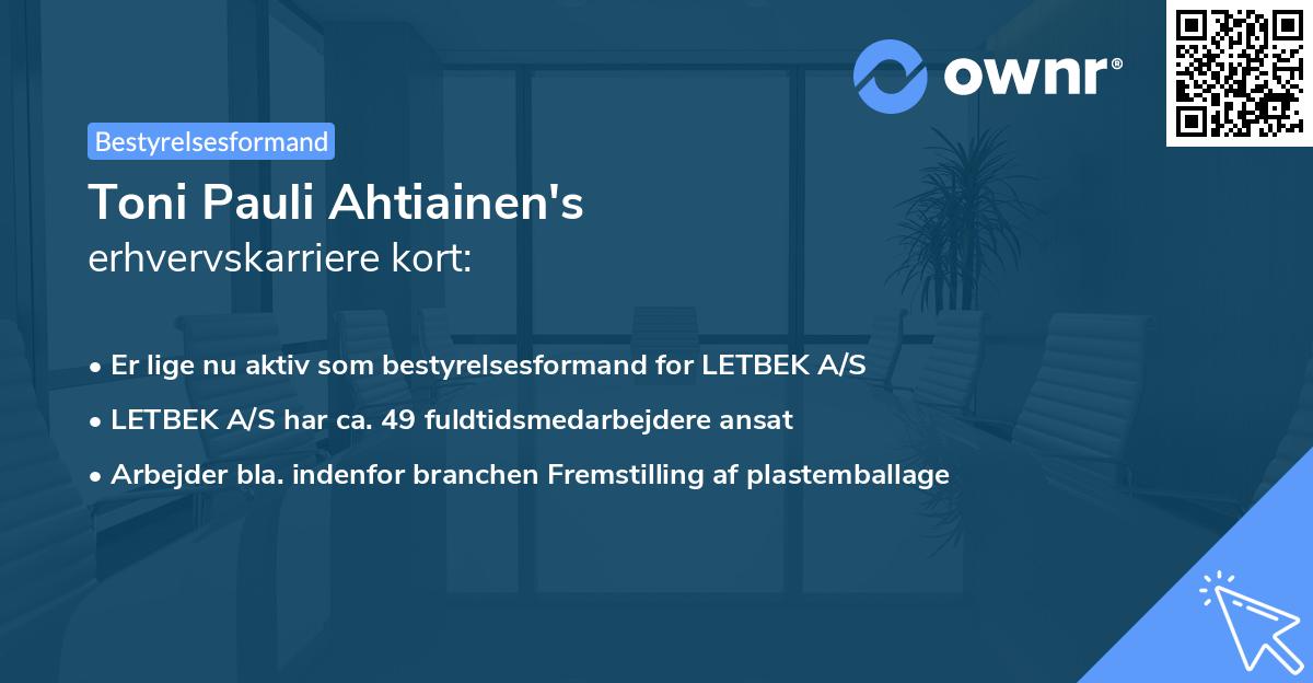 Toni Pauli Ahtiainen's erhvervskarriere kort