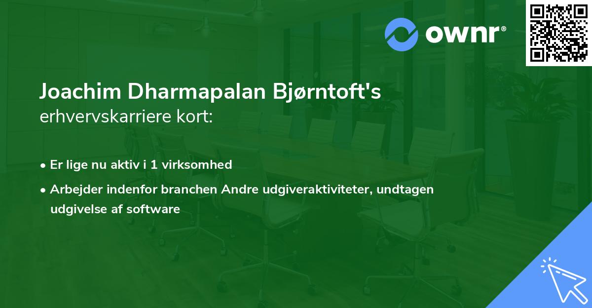 Joachim Dharmapalan Bjørntoft's erhvervskarriere kort