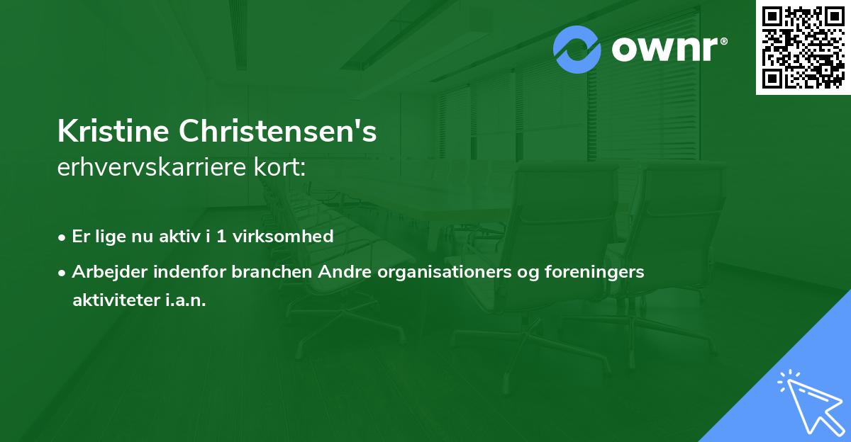 Kristine Christensen's erhvervskarriere kort