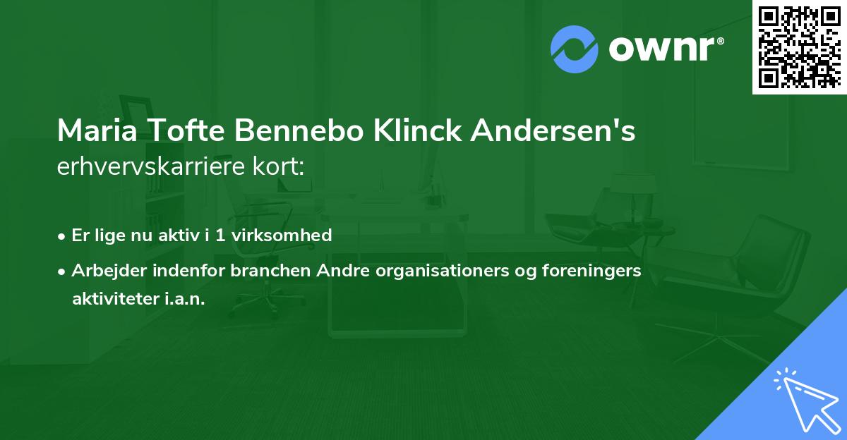 Maria Tofte Bennebo Klinck Andersen's erhvervskarriere kort