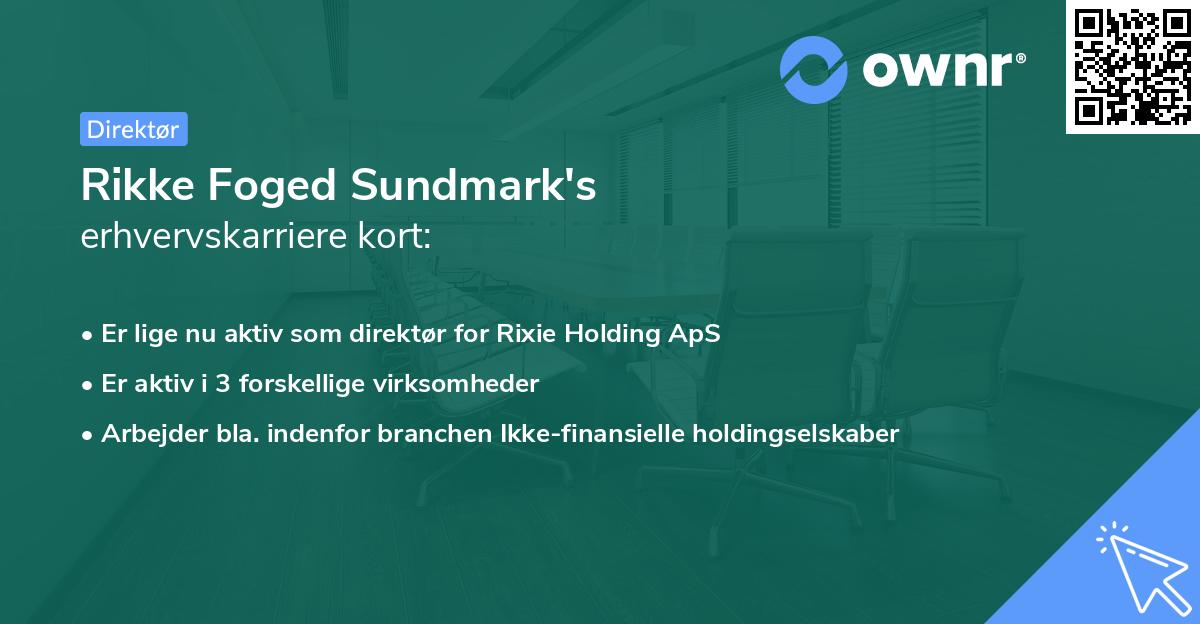 Rikke Foged Sundmark's erhvervskarriere kort