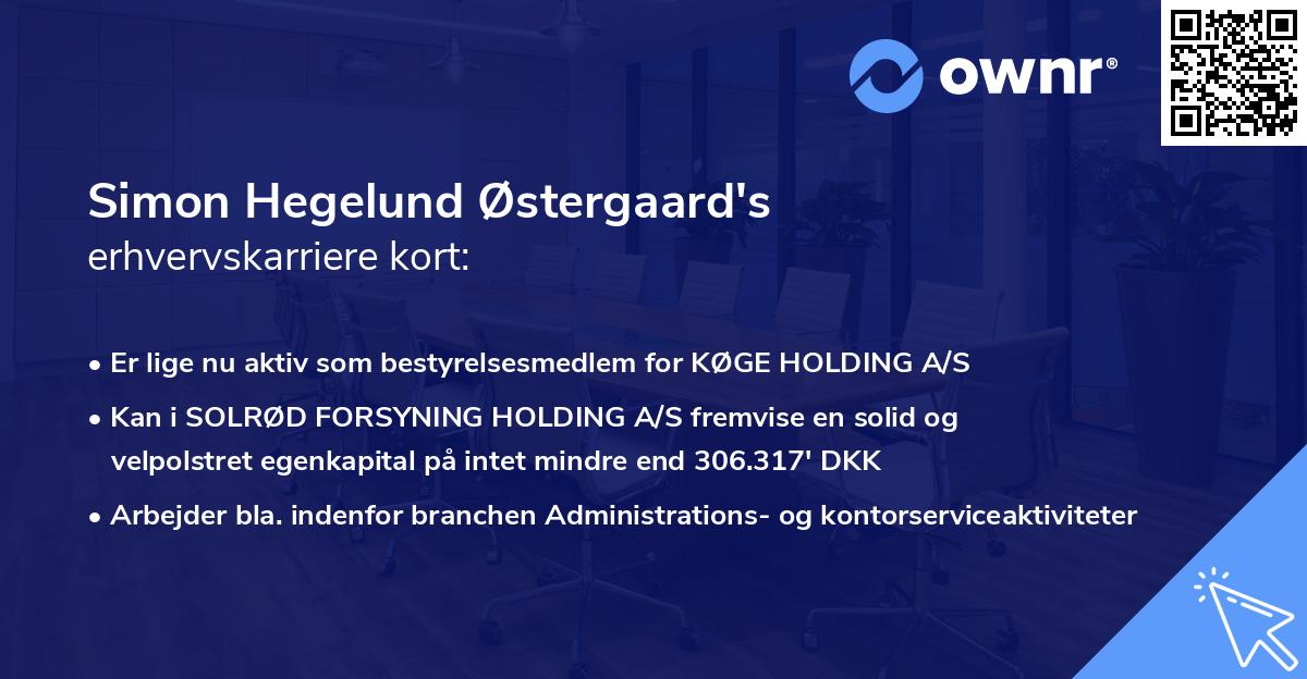 Simon Hegelund Østergaard's erhvervskarriere kort