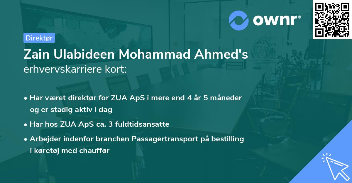 Zain Ulabideen Mohammad Ahmed's erhvervskarriere kort