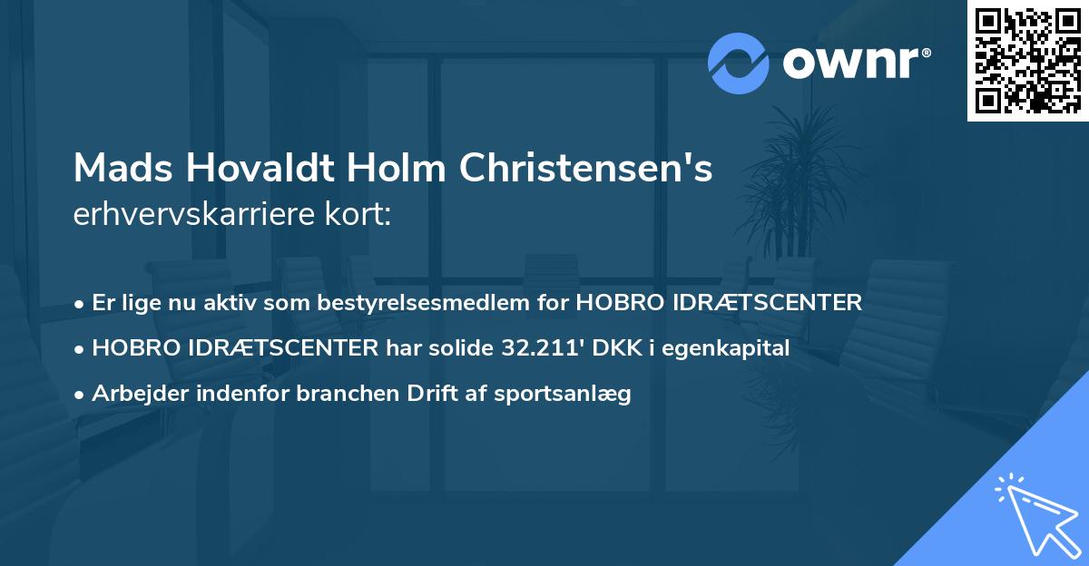 Mads Hovaldt Holm Christensen's erhvervskarriere kort