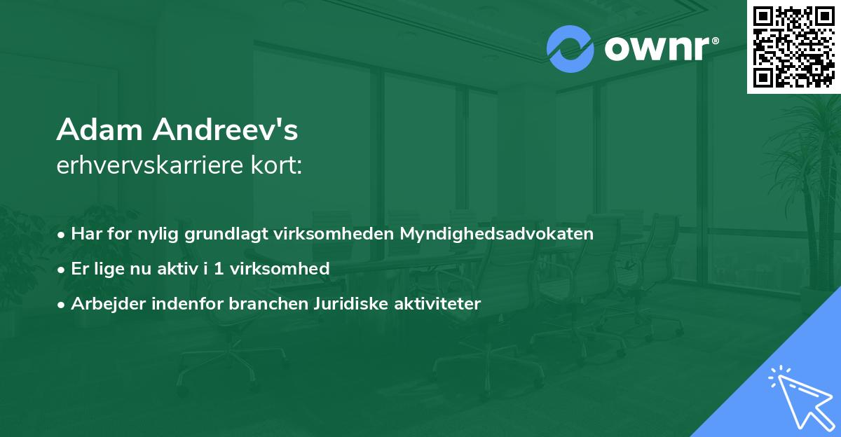 Adam Andreev's erhvervskarriere kort
