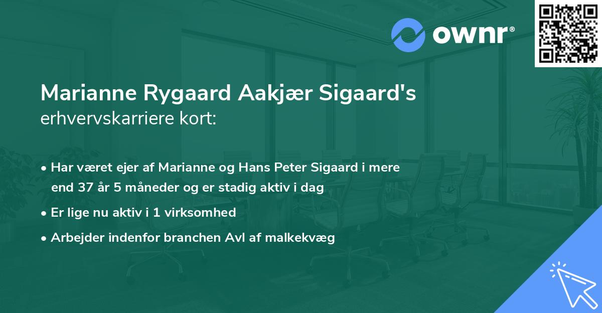Marianne Rygaard Aakjær Sigaard's erhvervskarriere kort
