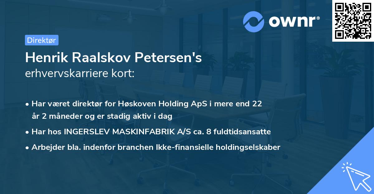 Henrik Raalskov Petersen's erhvervskarriere kort