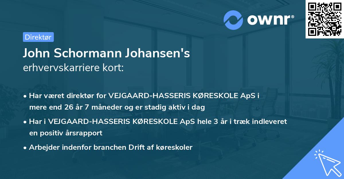 John Schormann Johansen's erhvervskarriere kort