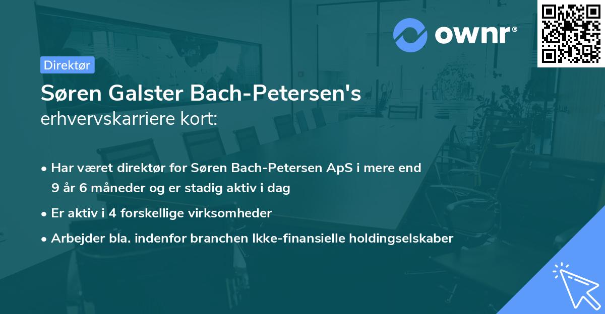 Søren Galster Bach-Petersen's erhvervskarriere kort