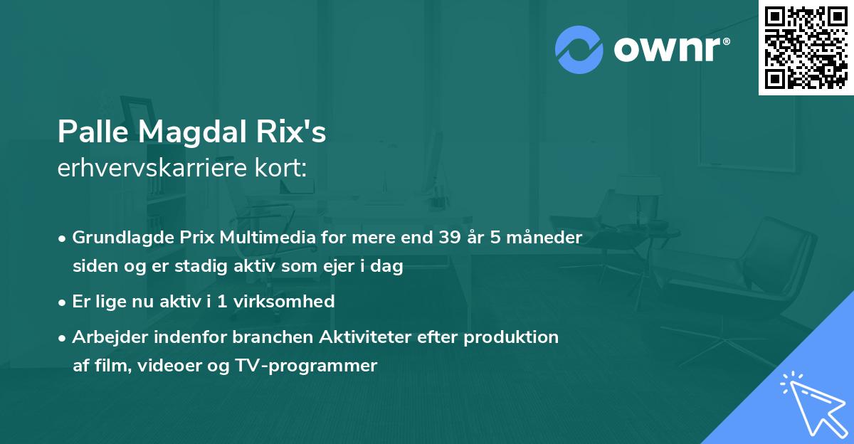 Palle Magdal Rix's erhvervskarriere kort