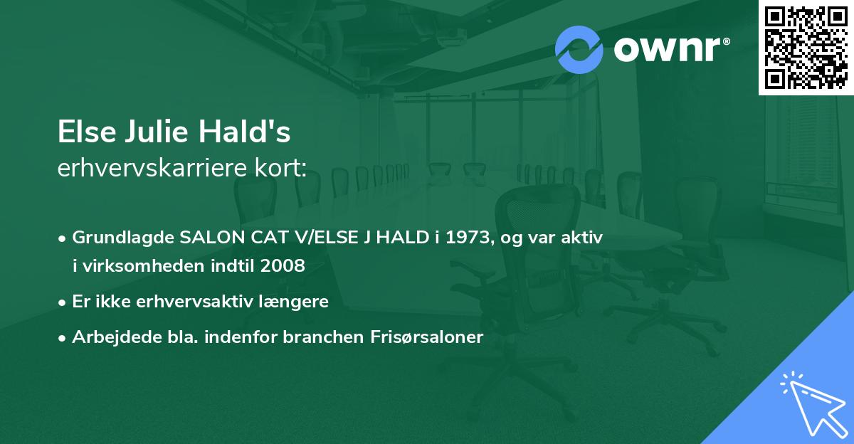 Else Julie Hald's erhvervskarriere kort