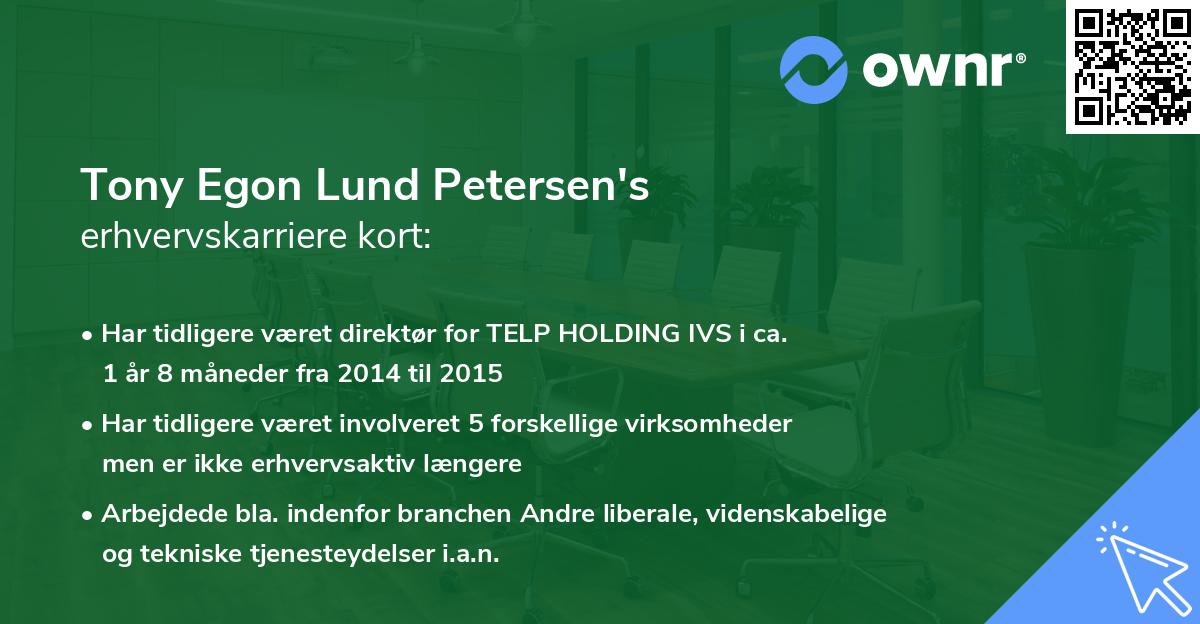 Tony Egon Lund Petersen's erhvervskarriere kort