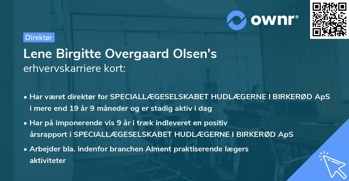 Lene Birgitte Overgaard Olsen's erhvervskarriere kort