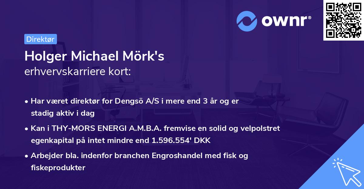 Holger Michael Mörk's erhvervskarriere kort