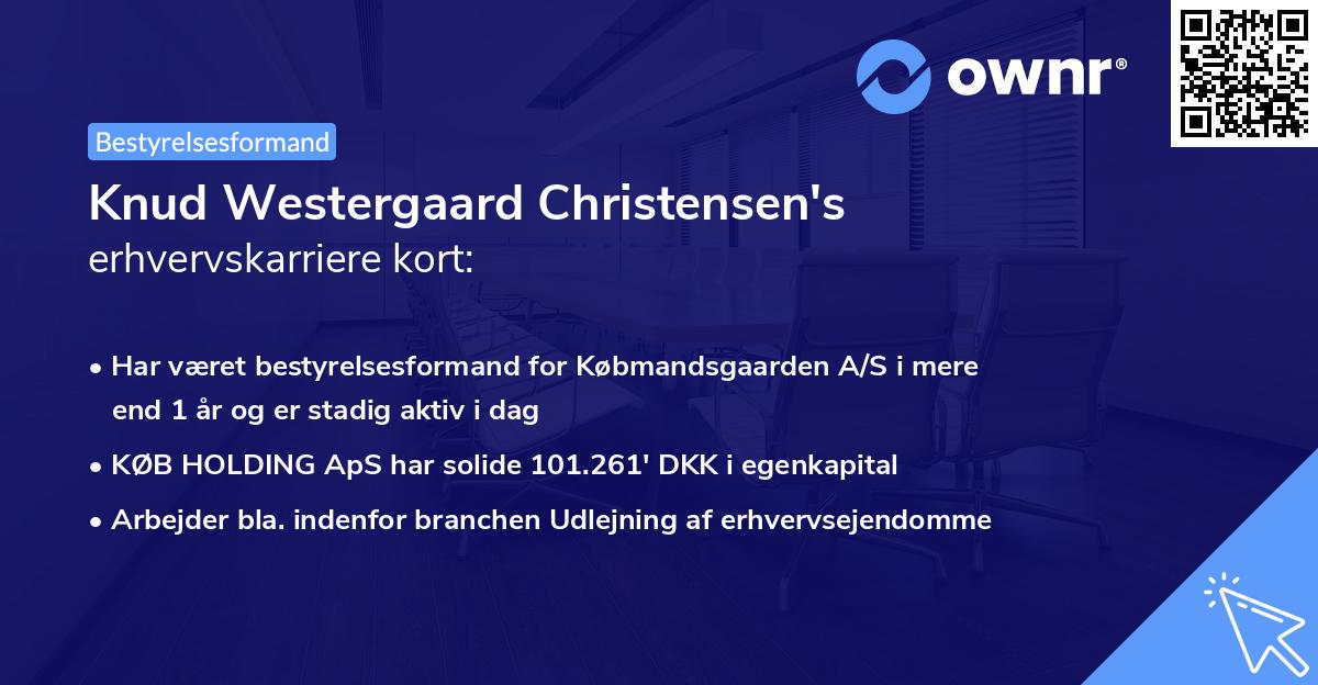 Knud Westergaard Christensen's erhvervskarriere kort