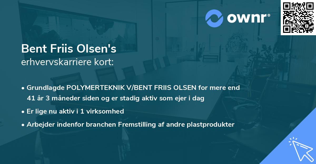 Bent Friis Olsen's erhvervskarriere kort