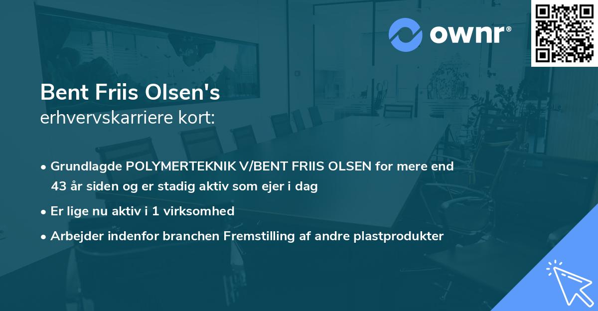 Bent Friis Olsen's erhvervskarriere kort