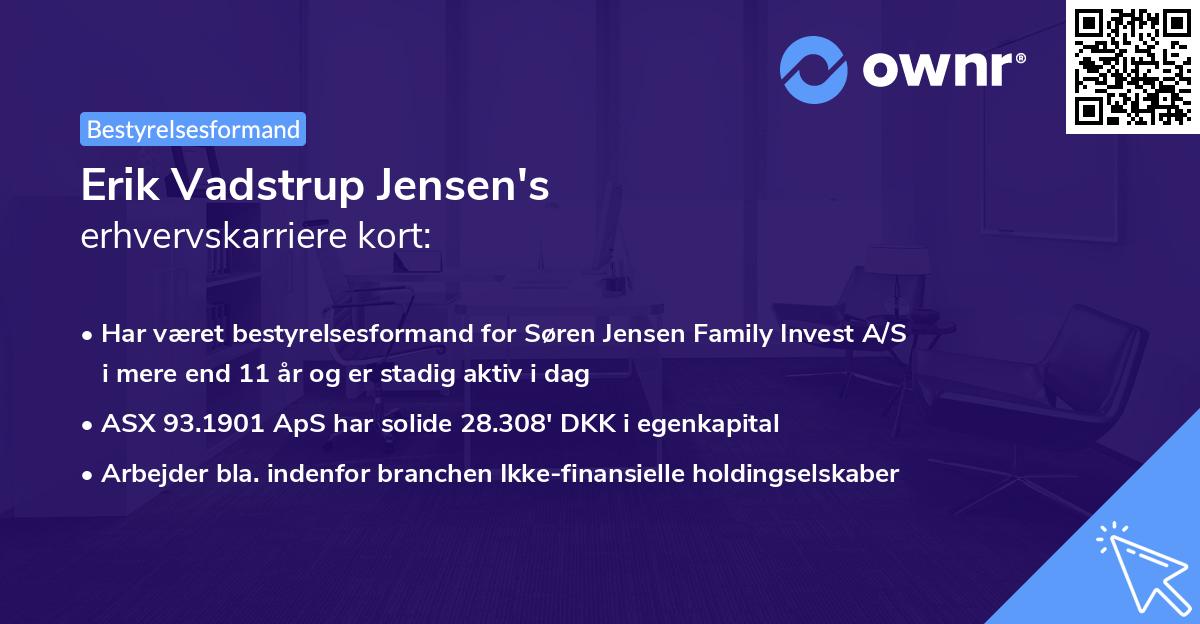 Erik Vadstrup Jensen's erhvervskarriere kort