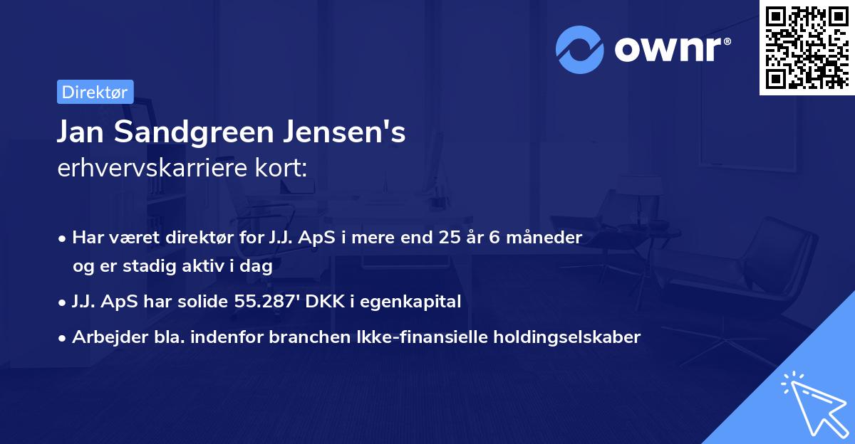 Jan Sandgreen Jensen's erhvervskarriere kort