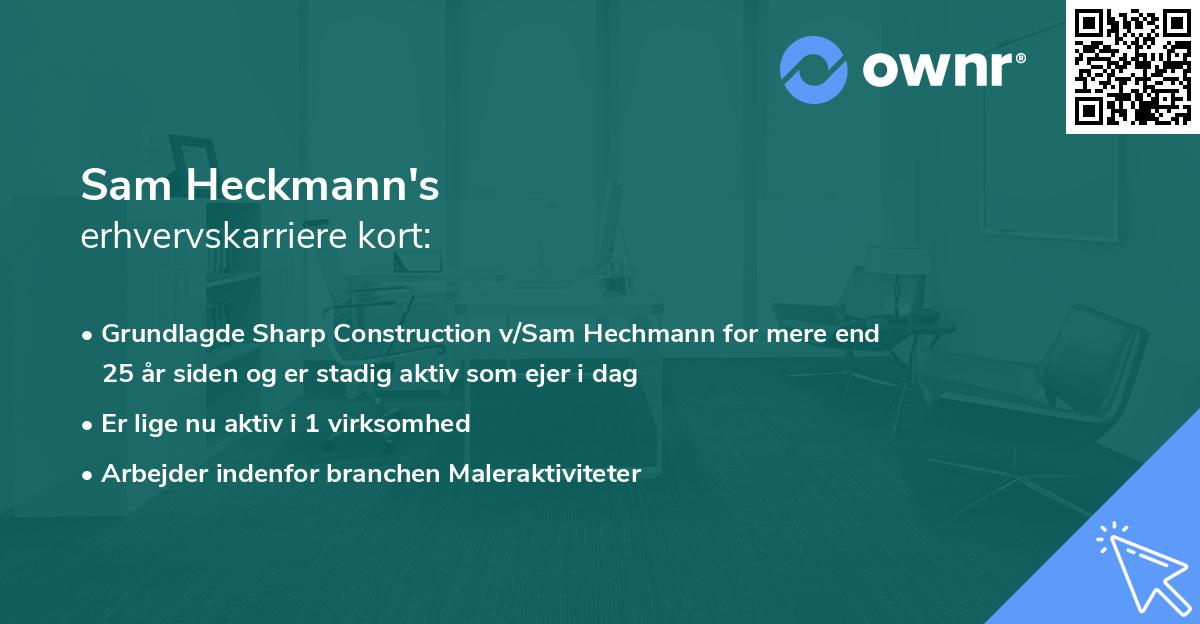 Sam Heckmann's erhvervskarriere kort