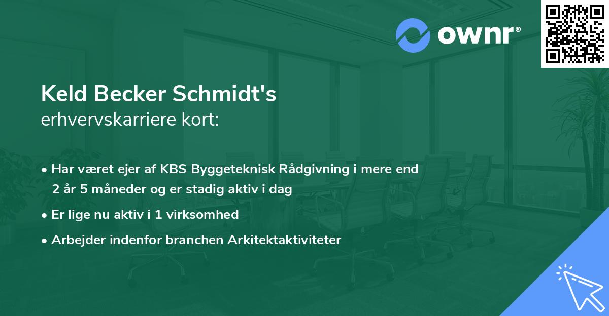 Keld Becker Schmidt's erhvervskarriere kort