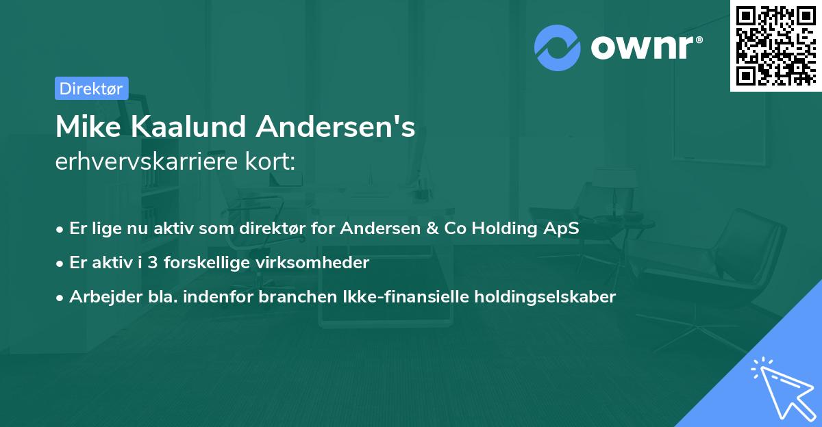 Mike Kaalund Andersen's erhvervskarriere kort