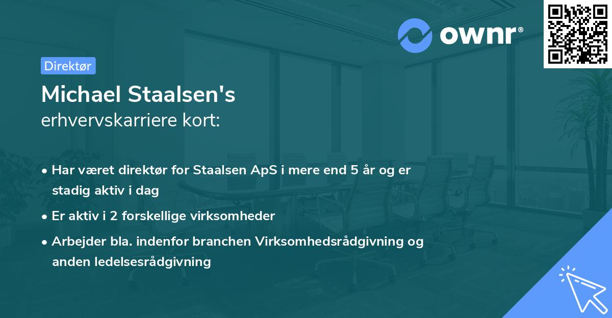Michael Staalsen's erhvervskarriere kort