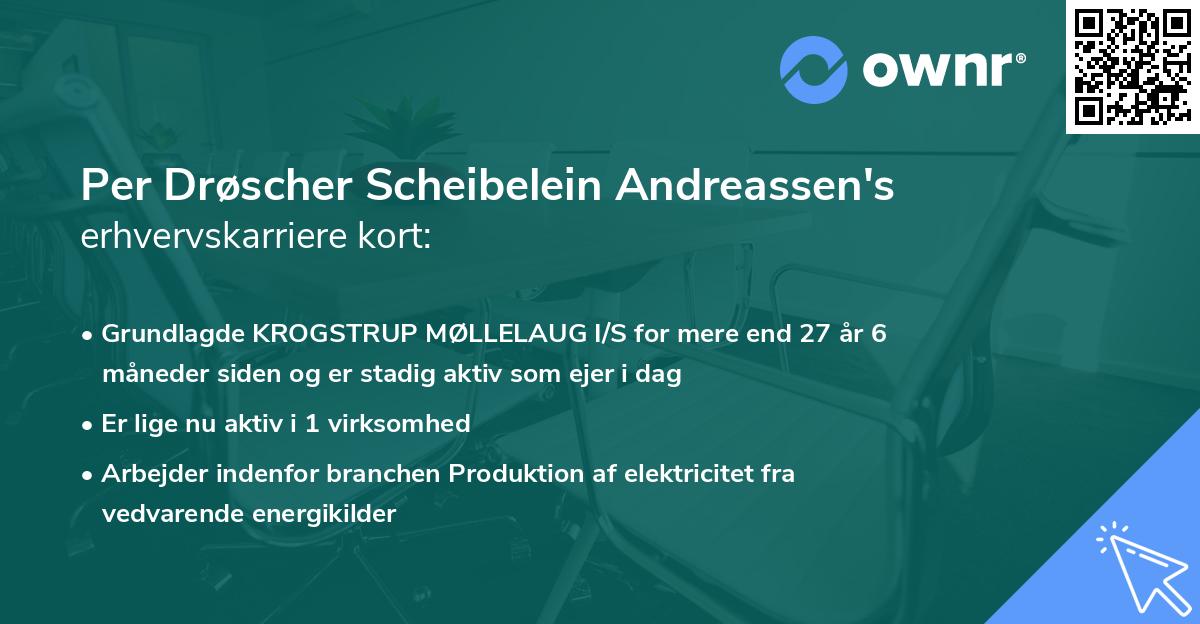 Per Drøscher Scheibelein Andreassen's erhvervskarriere kort