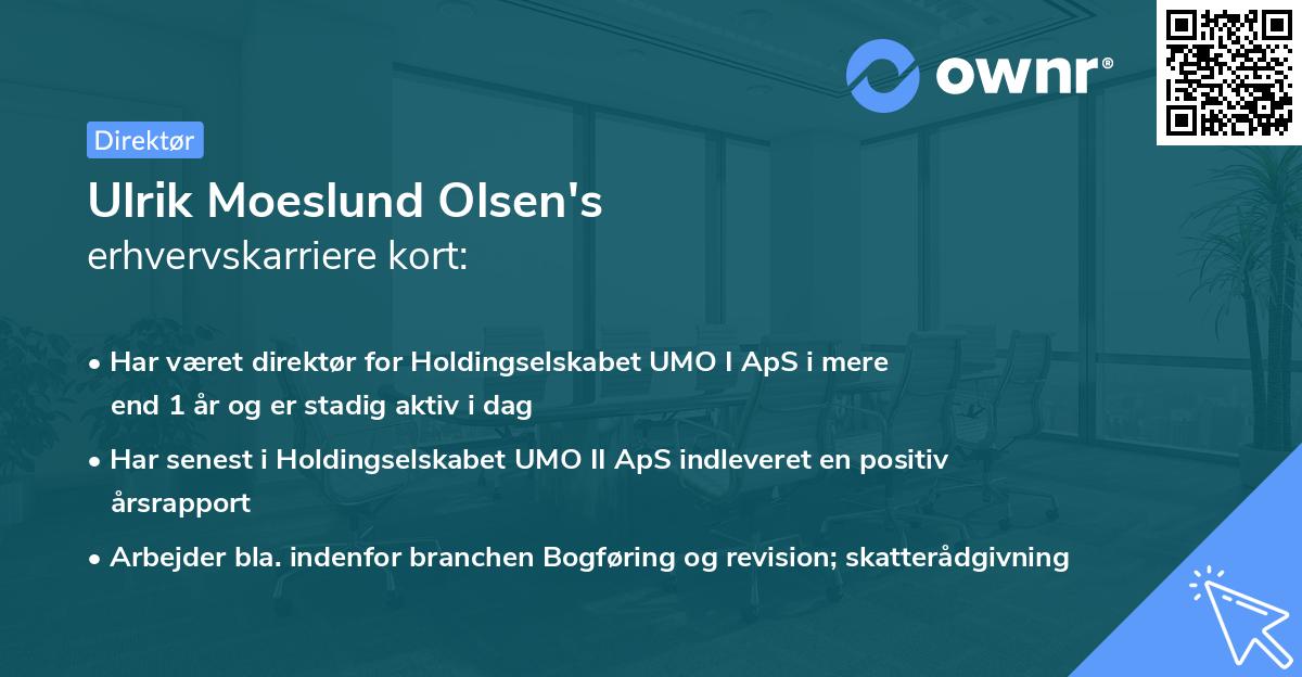 Ulrik Moeslund Olsen's erhvervskarriere kort