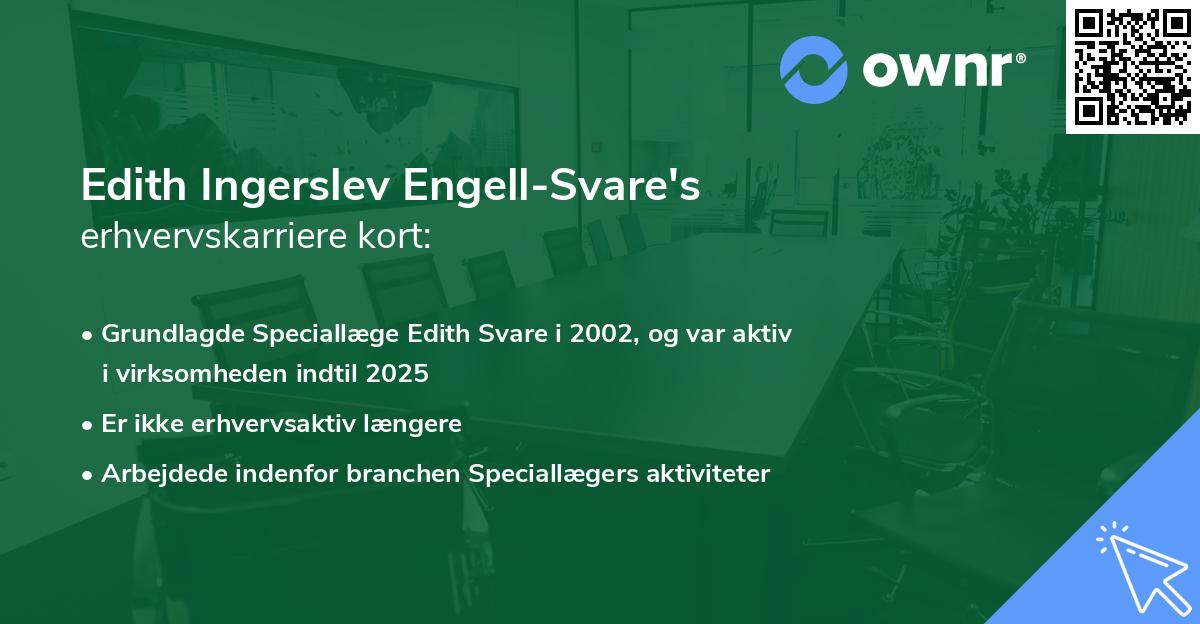 Edith Ingerslev Engell-Svare's erhvervskarriere kort