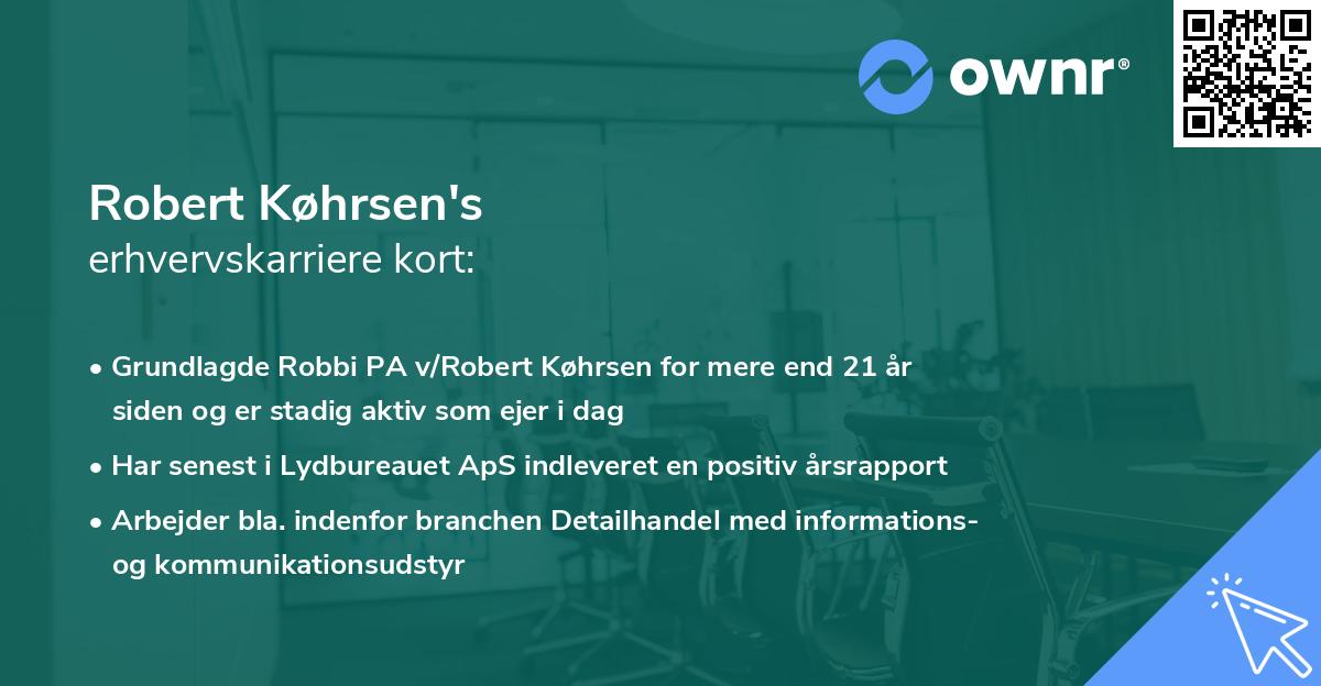 Robert Køhrsen's erhvervskarriere kort