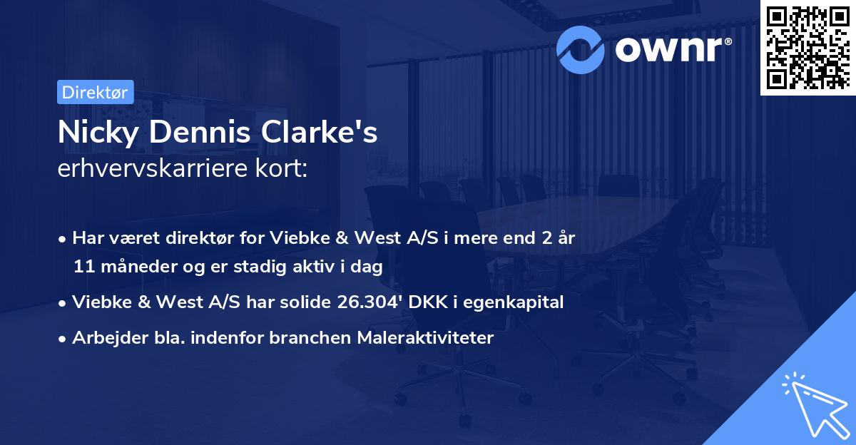 Nicky Dennis Clarke's erhvervskarriere kort