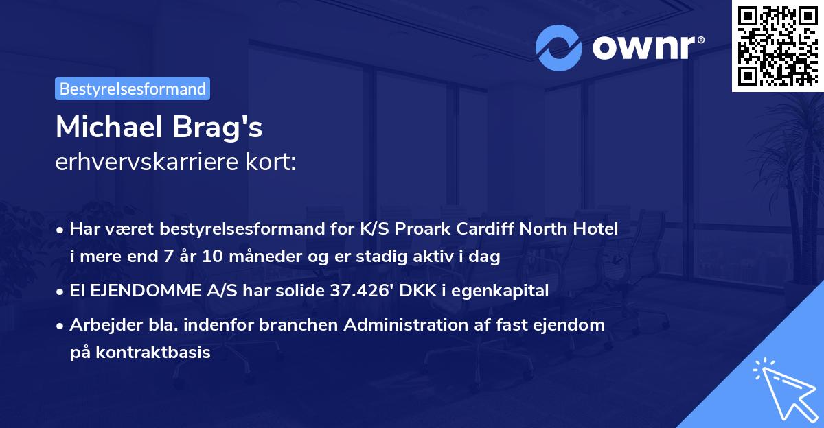 Michael Brag's erhvervskarriere kort
