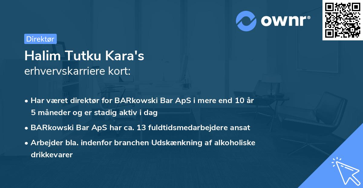 Halim Tutku Kara's erhvervskarriere kort