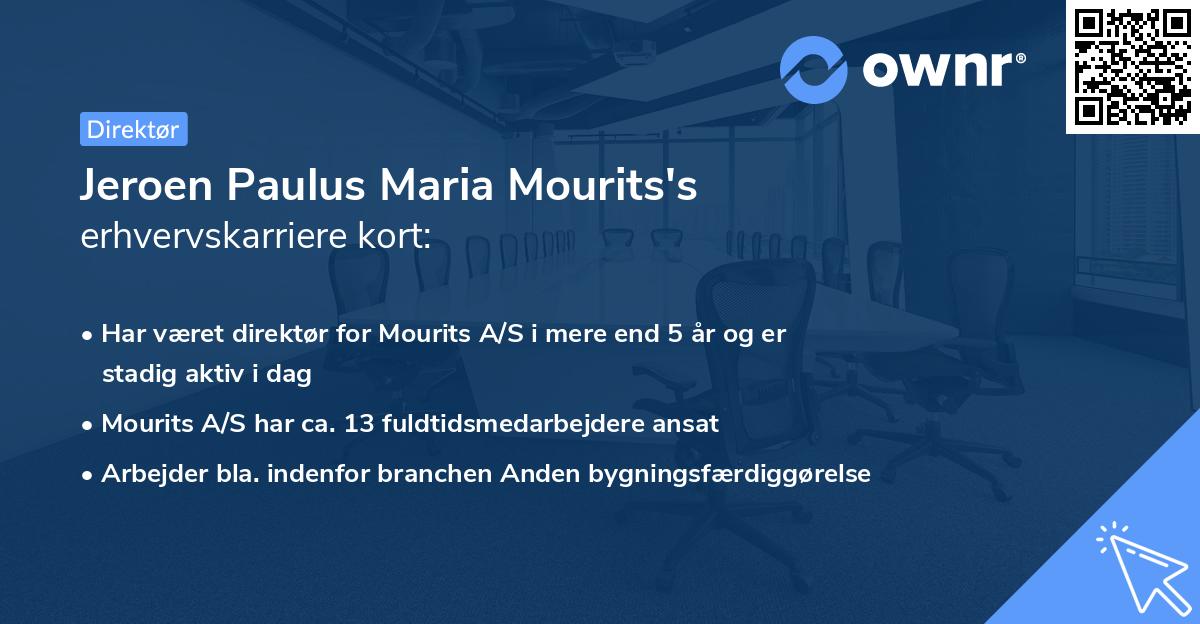Jeroen Paulus Maria Mourits's erhvervskarriere kort
