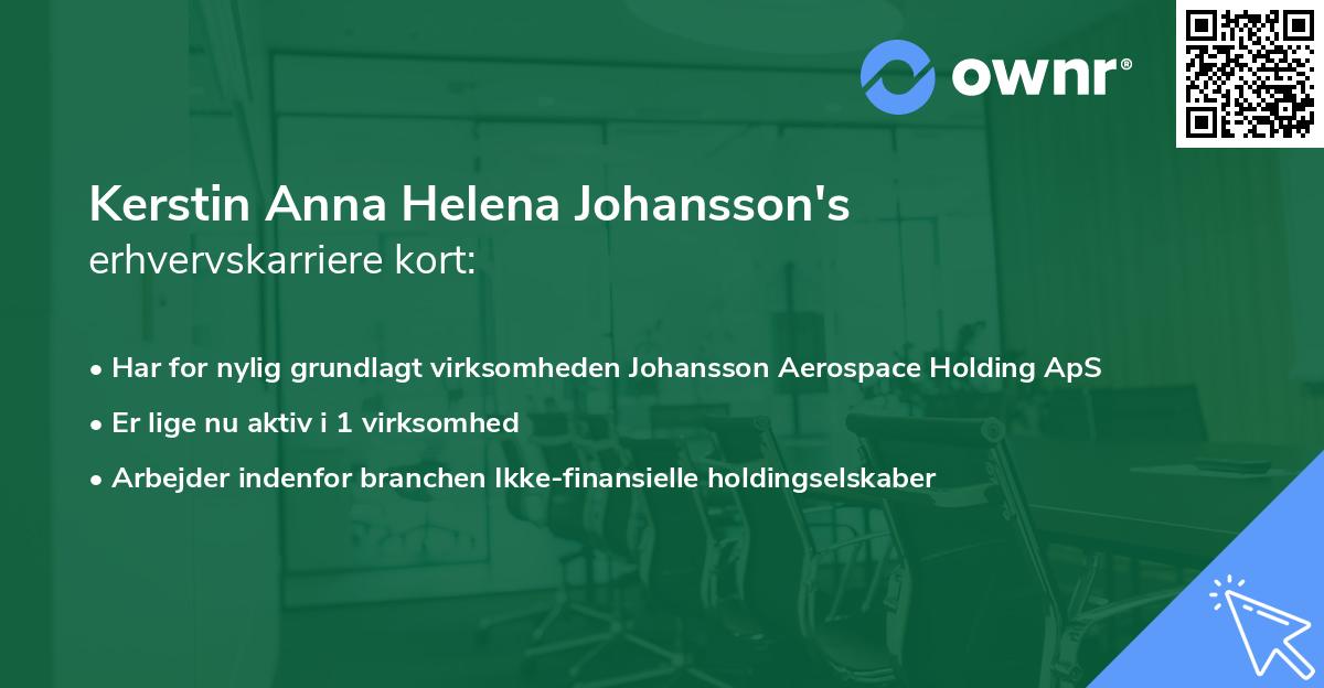 Kerstin Anna Helena Johansson's erhvervskarriere kort