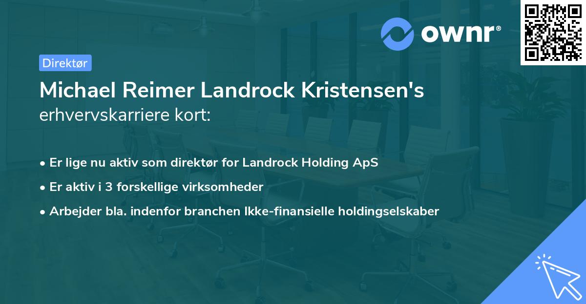 Michael Reimer Landrock Kristensen's erhvervskarriere kort
