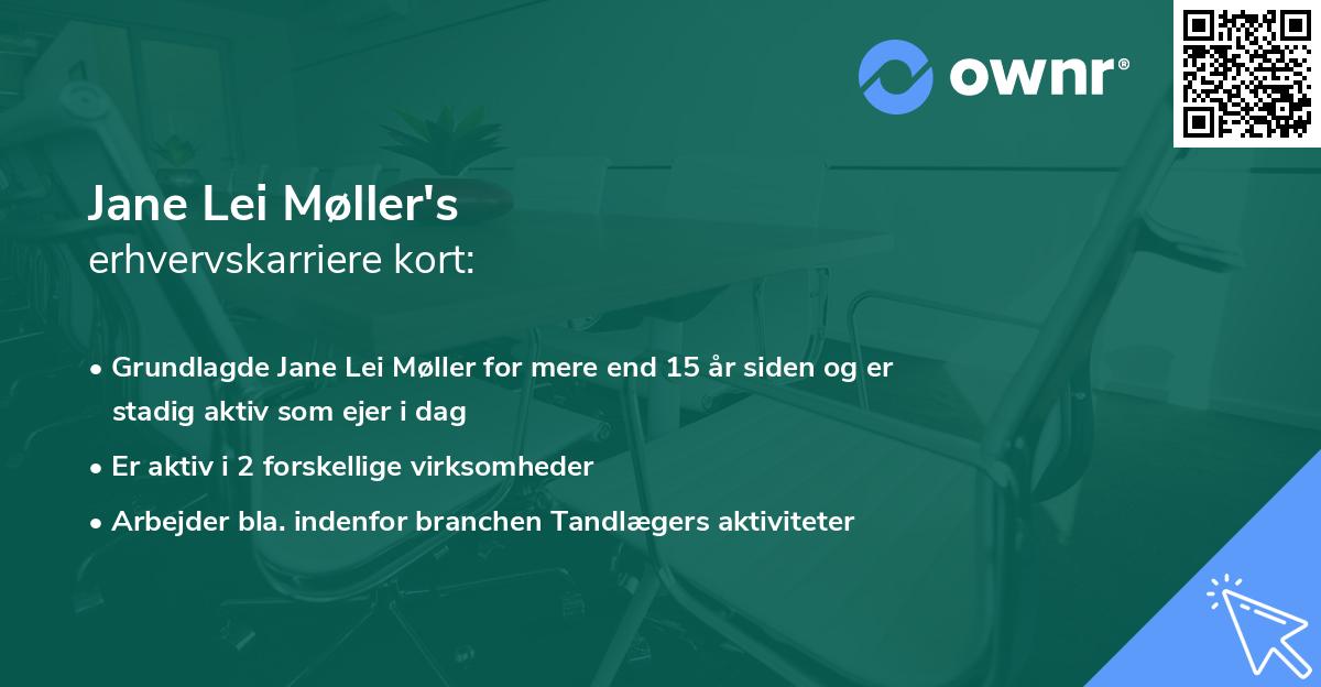 Jane Lei Møller's erhvervskarriere kort