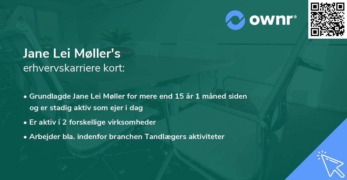 Jane Lei Møller's erhvervskarriere kort
