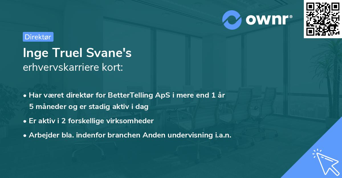 Inge Truel Svane's erhvervskarriere kort