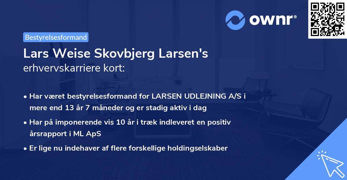 Lars Weise Skovbjerg Larsen's erhvervskarriere kort