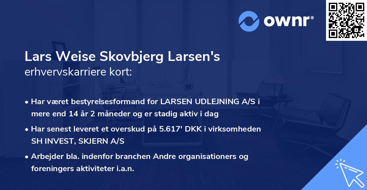 Lars Weise Skovbjerg Larsen's erhvervskarriere kort