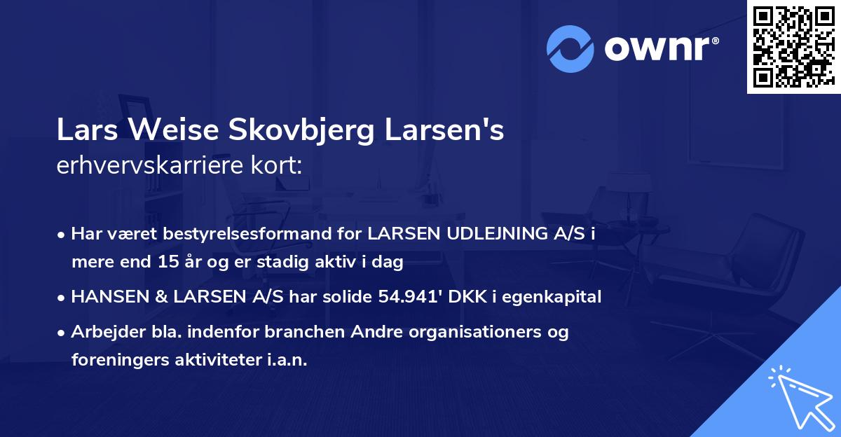 Lars Weise Skovbjerg Larsen's erhvervskarriere kort