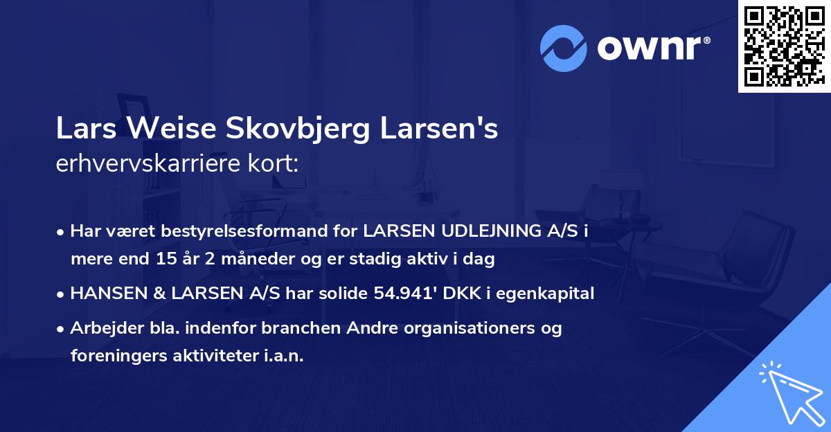 Lars Weise Skovbjerg Larsen's erhvervskarriere kort