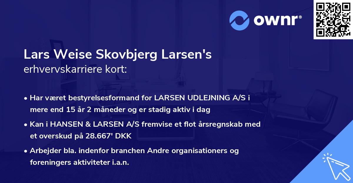 Lars Weise Skovbjerg Larsen's erhvervskarriere kort
