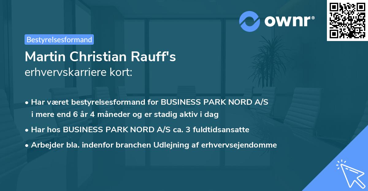 Martin Christian Rauff's erhvervskarriere kort