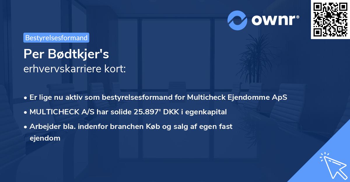 Per Bødtkjer's erhvervskarriere kort